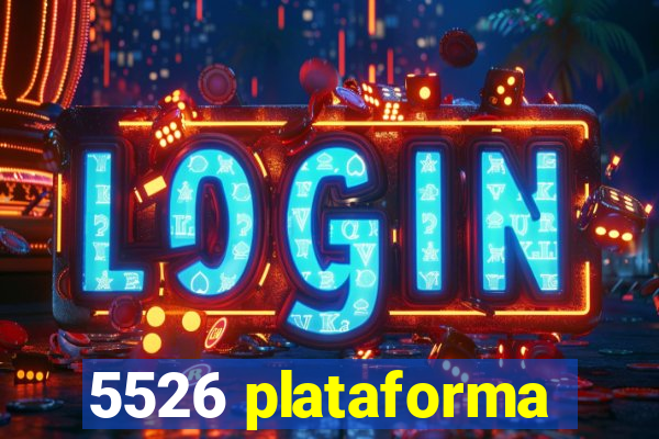 5526 plataforma